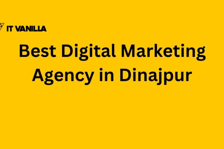 best-digital-marketing-agency-in-dinajpur Best Digital Marketing Agency in Dinajpur
