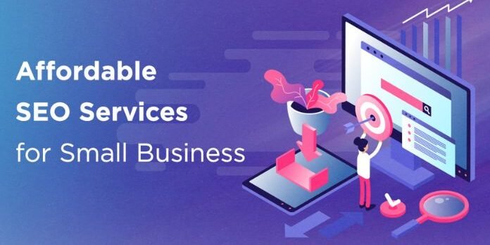 How to Choose Affordable SEO Services for Small Businesses