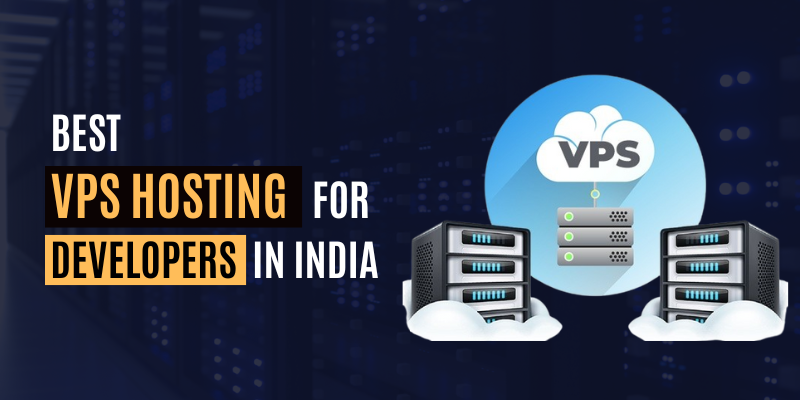 best-vps-hosting-for-developers-in-india Best VPS Hosting for Developers in India